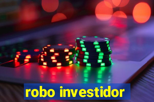 robo investidor